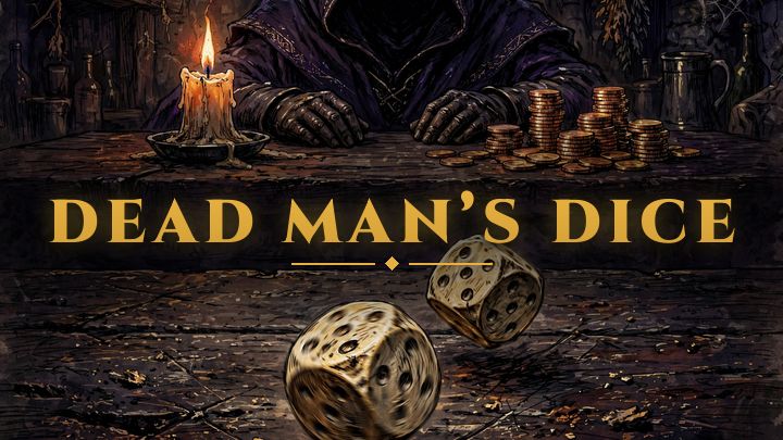 Dead Man’s Dice